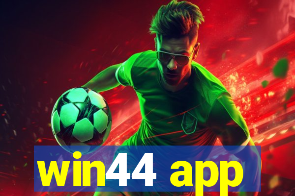 win44 app